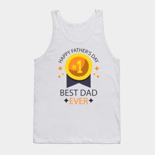 father's day gift - best dad ever - happy father's day - i love you Tank Top